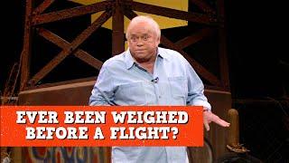 Ever Been Weighed Before a Flight? | James Gregory