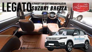 Suzuki Brezza Upgraded with Legato's Ultra-Soft Car Seat Covers – Elevate Your Comfort & Style!