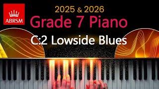 ABRSM 2025 & 2026 - Grade 7 Piano Exam - C:2 ~ Lowside Blues ~ Joanna MacGregor