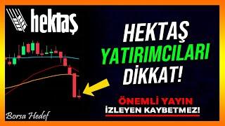 HEKTAŞ YATIRIMCILARI DİKKAT! - Hekts Hisse Analiz - Yorum - Alınır mı - Hisse Senedi - Son Durum