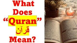 The Original Forgotten Meaning of the Quran قرآن