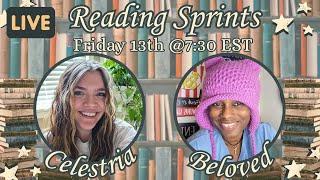 LIVE Reading Sprints with Celestria and Beloved!!