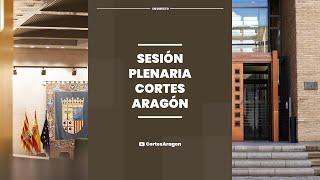 Sesión plenaria de las Cortes de Aragón - 22 de septiembre de 2022 - Primera Sesión