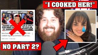 The MMA Guru Explains Why He WONT Make ANOTHER Nina Drama EXPOSE VIDEO? ALREADY COOKED HER?