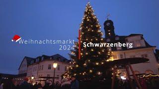 Weihnachtsmarkt Schwarzenberg 2024 in der Perle des Erzgebirges | 4k