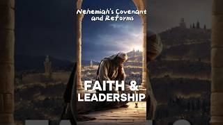 Nehemiah's Covenant and Reforms: A Journey of Faith and Leadership | Biblical Stories #shorts #bible