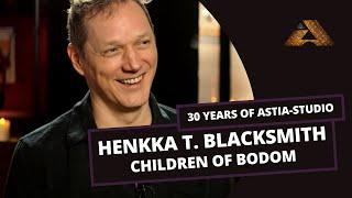 Interview with Henkka T. Blacksmith: The Early Years of Children of Bodom | 30 Years of Astia-studio