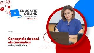 Fizica, Clasa a X-a, Conceptele de bază ale cinematicii