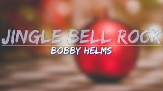 Bobby Helms - Jingle Bell Rock (Lyrics) - Full Audio, 4k Video