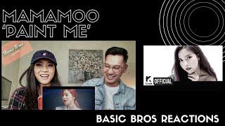 Basic Bros REACT | MAMAMOO 'PAINT ME'