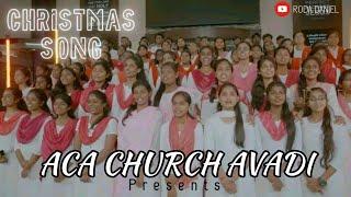 Christmas Special Song | ACA Church Avadi | Roda Daniel