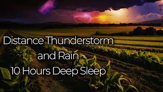 Experience the Soothing Sounds of Distance Thunder and Rain for 10 Hours ️