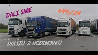 truck driver:dali sme ďalšiu 2 hodinovku #49/24