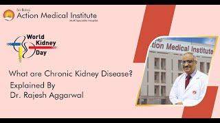 Causes and prevention of chronic kidney diseases | Dr. Rajesh Aggarwal | World Kidney Day