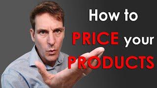 How to Price your Products - The Dark Art