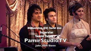 Final Afghanistan (EU) Sucht den Super Star Tamim Taban Pamir studio Tv