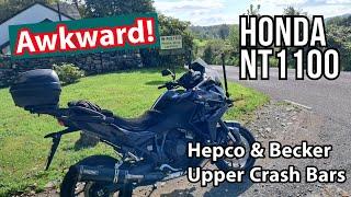 Honda NT1100 Upper Crash Bars - Hepco & Becker - AWKWARD!