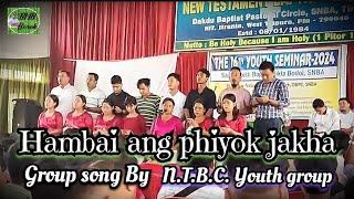 Hambai ang phiyok jakha ll Kokborok gospel song ll N.T.B.C  youth Group ll #BHB #Borok  Please 