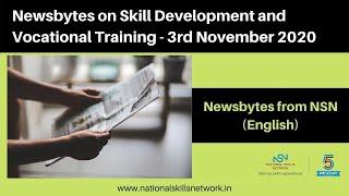 Newsbytes on Skill Development and Vocational Training - 3rd November 2020