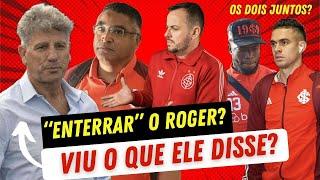 QUEM QUERIA “ENTERRAR” O ROGER? | VIU O QUE RENATO DISSE? | BORRÉ E VALENCIA JUNTOS?