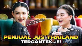 BELI JUS THAILAND PENJUALNYA CANTIK BANGET!!! BISA NGOMONG BAHASA INDONESIA JUGA!!!