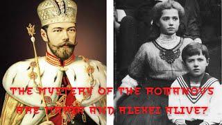 The Mystery of the Romanovs. Are Maria and Alexei alive?