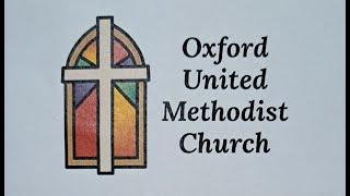 2024-Nov. 3, Oxford United Methodist Church 11:00 am Sunday Service