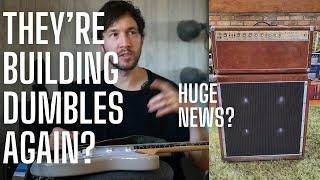 So, They're Building Dumble Amps Again