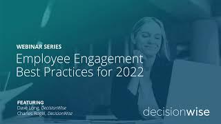 Employee Engagement Best Practices for 2022