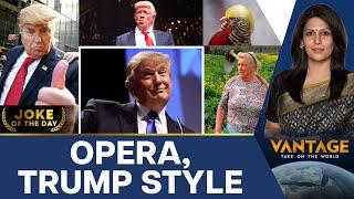 "Donald Trump" Headlines Cantonese Opera | Vantage with Palki Sharma | N18G