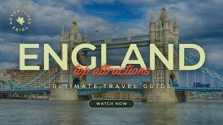 Travel To England | Top Attractions | The Ultimate Travel Guide | Adventures Tribe