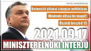 Orbán Viktor: Dermesztő pillanat volt ez a magyar politikában - Miniszterelnöki interjú 2021.09.17