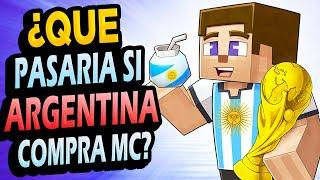 ¿Qué Pasaría si Argentina COMPRA Minecraft? 