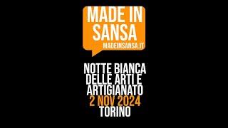 MADE IN SANSA Notte bianca dell'arte e artigianato 2 NOV 2024