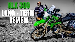 Kawasaki KLX 300 Long - Term Review - Is This Bike For YOU ?