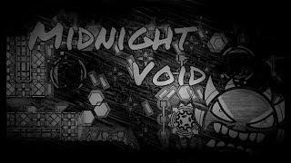 "Midnight Void" (Old Version) by MatheDeath | Extreme Demon