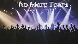 No More Tears || Worship New Song (Lyric) || Christian Song