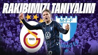 GALATASARAY - MALMÖ AVRUPA LİGİ MAÇ ÖNÜ | GS - MALMÖ MAÇ ÖNÜ | MALMÖ'YÜ TANIYALIM.