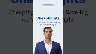 Cheapflights Review: Save Big on Your Next Flight