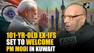 101-year-old ex-IFS officer Mangal Sain Handa set to welcome PM Modi in Kuwait