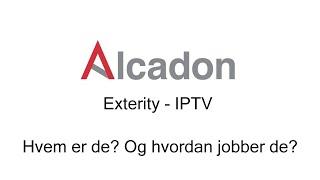 Exterity - Hvem er de? Og hvordan jobber de?