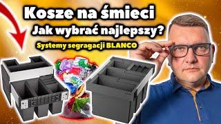 Najlepsze kosze na śmieci dla Twojej kuchni. Systemy segregacji odpadów Blanco.