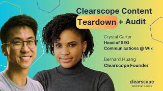 Content Teardown + Audit with Crystal Carter of Wix