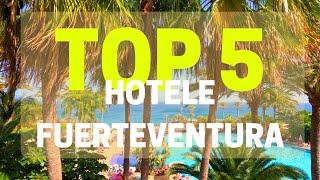 Top 5 Hotele Fuerteventura