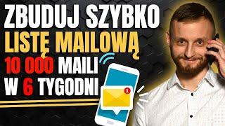 Jak Zbudować Listę Mailową Szybko i Skutecznie