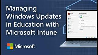 Managing Windows Updates in Education with Microsoft Intune