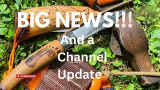 BIG NEWS!!! And a Channel Update
