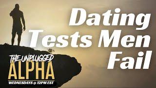 TUA # 149 - Dating Tests Plugged in Men Fail