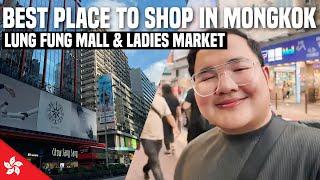 Lung Fung Mall: Best Place to Shop in MongKok, Hong Kong  | Ivan de Guzman