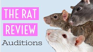 The Rat Review: Auditions